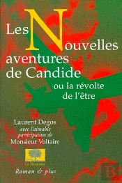Les Nouvelles Aventures De Candide Ou La Révolte De L'Être