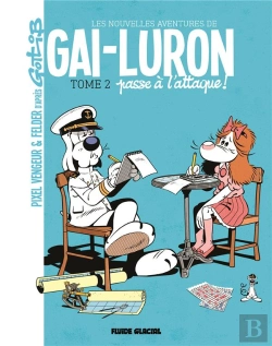 Bertrand.pt - Les Nouvelles Aventures De Gai-Luron Tome 2 : Gai-Luron Passe À L'Attaque !