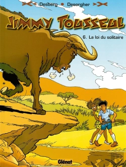 Bertrand.pt - Les Nouvelles Aventures De Jimmy Tousseul Tome 6 ; La Loi Du Solitaire