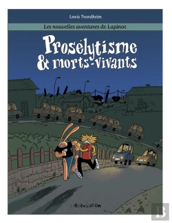 Bertrand.pt - Les Nouvelles Aventures De Lapinot Tome 3 : Prosélytisme & Morts-Vivants