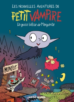 Bertrand.pt - Les Nouvelles Aventures De Petit Vampire Tome 1 : La Grosse Bêtise De Marguerite