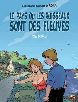 Bertrand.pt - Les Nouvelles Aventures De Rona T.1 ; Le Pays Où Les Ruisseaux Sont Des Fleuves