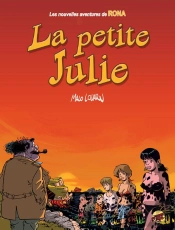Les Nouvelles Aventures De Rona T.3 ; La Petite Julie