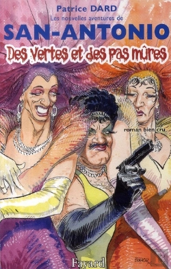 Bertrand.pt - Les Nouvelles Aventures De San-Antonio ; Des Vertes Et Des Pas Mûres