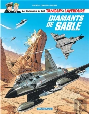 Les Nouvelles Aventures De Tanguy Et Laverdure, Les Chevaliers Du Ciel Tome 6 : Diamants De Sable