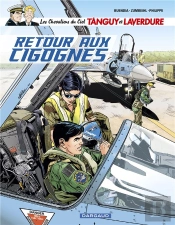 Les Nouvelles Aventures De Tanguy Et Laverdure, Les Chevaliers Du Ciel Tome 8 : Retour Aux Cigognes