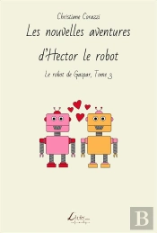 Les Nouvelles Aventures D'Hector Le Robot