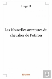Les Nouvelles Aventures Du Chevalier De Potiron