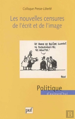 Bertrand.pt - Les Nouvelles Censures De L'Écrit Et De L'Image