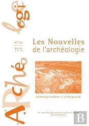 Les Nouvelles De L'Archeologie N  137/Nov.-Dec. 2014. Archeologie Mod Erne Et Contemporaine