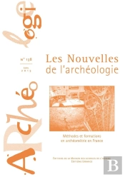 Les Nouvelles De L'Archéologie N° 138/Janvier 2015 : Méthodes Et Formations En Archéométrie En France