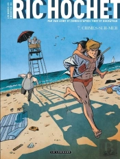 Les Nouvelles Enquêtes De Ric Hochet Tome 7 : Crimes-Sur-Mer