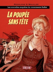 Les Nouvelles Enquêtes Raffini Tome 1 : La Poupée Sans Tête