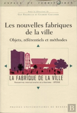 Bertrand.pt - Les Nouvelles Fabriques De La Ville ; Objets, Référentiels Et Méthodes