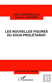 Les Nouvelles Figures Du Sous-Prolétariat