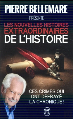 Bertrand.pt - Les Nouvelles Histoires Extraordinaires De L'Histoire : Ces Crimes Qui Ont Défrayé La Chronique !