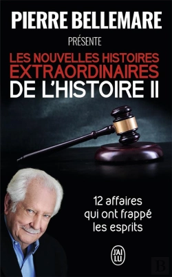 Bertrand.pt - Les Nouvelles Histoires Extraordinaires De L'Histoire Tome 2 ; 12 Affaires Qui Ont Frappé Les Esprits