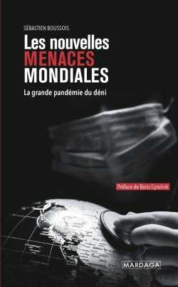 Bertrand.pt - Les Nouvelles Menaces Mondiales ; La Grande Pandémie Du Déni