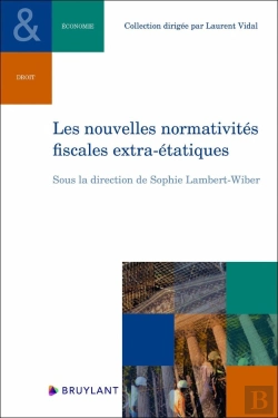 Bertrand.pt - Les Nouvelles Normativités Fiscales Extraterritoriales