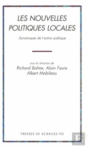 Les Nouvelles Politiques Locales ; Dynamiques De L'Action Publique