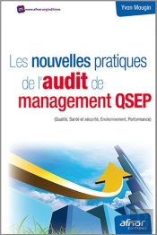 Les Nouvelles Pratiques De L'Audit De Management Qsep - (Qualite, Sante Et Securite, Environnement,