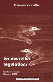 Les Nouvelles Régulations ; Normalisation Et Dynamique Des Organisations