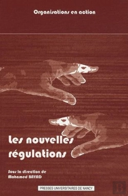 Bertrand.pt - Les Nouvelles Régulations ; Normalisation Et Dynamique Des Organisations