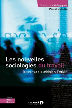 Bertrand.pt - Les Nouvelles Sociologies Du Travail
