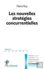 Les Nouvelles Strategies Concurrentielles