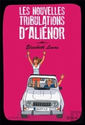 Les Nouvelles Tribulations D'Aliénor Tome 2