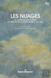 Les Nuages ; Du Tournant Des Lumières Au Crépuscule Du Romantisme (1760-1880)