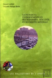 Les Nuisances Environnementales Des Transports : Résultats D'Une Enquête Nationale