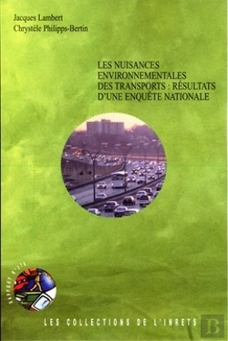 Bertrand.pt - Les Nuisances Environnementales Des Transports : Résultats D'Une Enquête Nationale