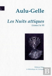Les Nuits Attiques T.1 ; Livres 1 À 6
