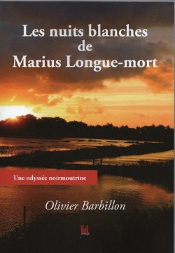 Bertrand.pt - Les Nuits Blanches De Marius Longue-Mort : Une Odyssée Noirmoutrine