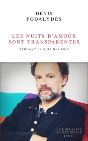 Les Nuits D'Amour Sont Transparentes : Pendant La Nuit Des Rois