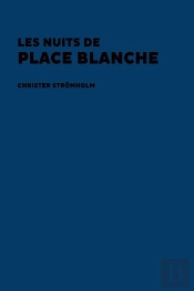 Les Nuits De Place Blanche