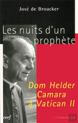 Bertrand.pt - Les Nuits D'Un Prophete Le Concile De Dom Helder Camara Lecture Des Circulaires Conciliaires 1962-19