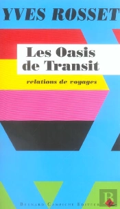 Les Oasis De Transit ; Relations De Voyages