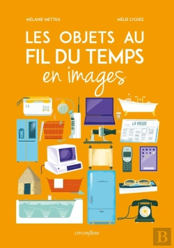 Bertrand.pt - Les Objets Au Fil Du Temps En Images