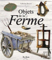 Les Objets De La Ferme