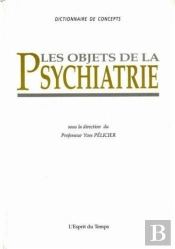Les Objets De La Psychiatrie