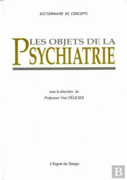 Bertrand.pt - Les Objets De La Psychiatrie