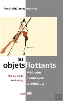 Bertrand.pt - Les Objets Flottants ; Méthodes D'Entretiens Systémiques