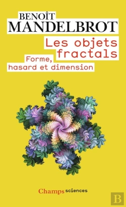 Bertrand.pt - Les Objets Fractals ; Forme, Hasard Et Dimension
