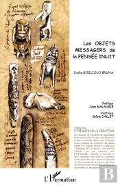Les Objets Messagers De La Pensée Inuit