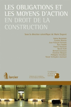 Bertrand.pt - Les Obligations Et Les Moyens D'Action En Droit De La Construction