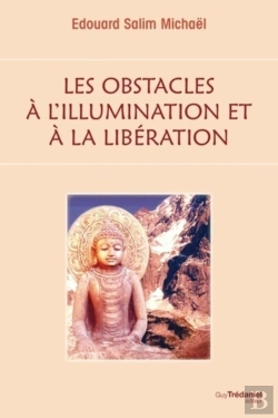 Bertrand.pt - Les Obstacles À L'Illumination Et À La Libération
