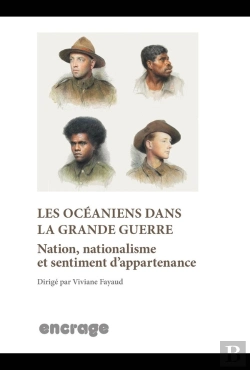 Bertrand.pt - Les Océaniens Dans La Grande Guerre : Nation, Nationalisme Et Sentiment D'Appartenance