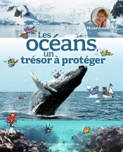 Les Océans, Un Trésor À Protéger